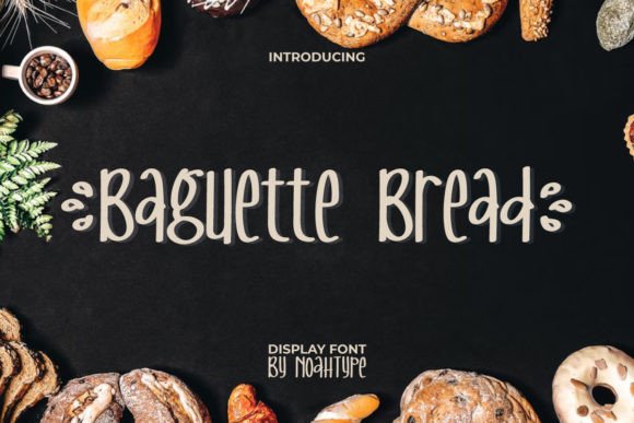 Baguette Bread: A Font That Bakes Branding