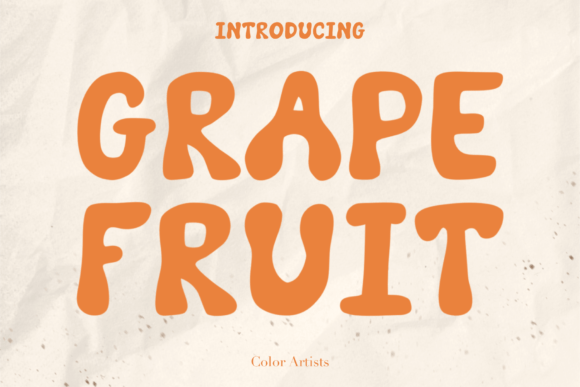 Grapefruit: A Versatile Display Font for Digital Design