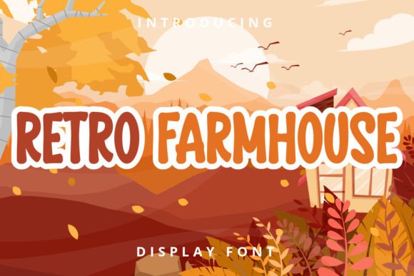 Retro Farmhouse Font Review for Campaign Designers